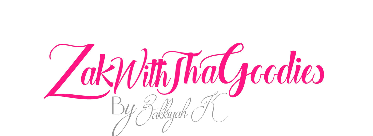 ZakWithThaGoodies Gift Card..